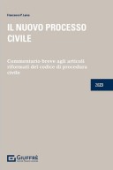 Il nuovo processo civile. Commentario breve agli articoli riformati del codice di procedura civile 