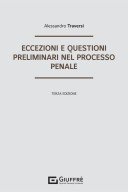 Eccezioni e questioni preliminari nel processo penale