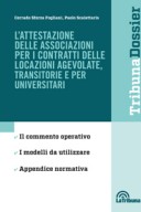 L'attestazione delle associazioni per i contratti delle locazioni agevolate transitorie e per universitari