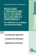 Mediazione e impugnazione delle delibere dell'assemblea condominiale