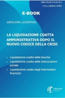 La liquidazione coatta amministrativa dopo il nuovo codice della crisi