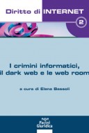 I crimini informatici, il dark web e le web room