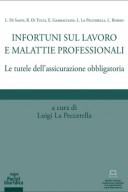 Infortuni sul lavoro e malattie professionali 2021 Le tutele dell'assicurazione obbligatoria