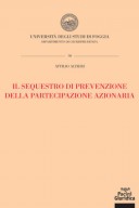 Il sequestro di prevenzione della partecipazione azionaria