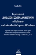 La procedura di Liquidazione Coatta Amministrativa nel fallimento e nel codice della crisi d’impresa e dell’insolvenza