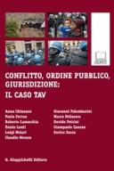 Conflitto, ordine pubblico, giurisdizione: il caso TAV