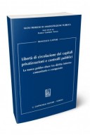 Liberta' di circolazione dei capitali, privatizzazioni e controlli pubblici