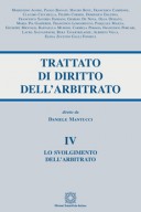 Lo svolgimento dell'arbitrato - Trattato di Diritto dell'arbitrato  Vol. IV