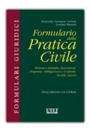 Formulario della pratica civile. Persone e famiglia, proprietà, obbligazioni e contratti, società, lavoro 2015 