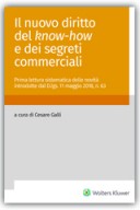 Il nuovo diritto del know-how e dei segreti commerciali