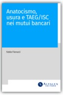 Anatocismo, usura e Taeg/Isc nei mutui bancari