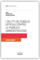 I delitti dei pubblici ufficiali contro la pubblica amministrazione