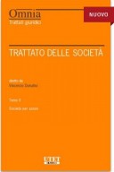 Trattato delle società - Tomo II - Società per azioni - Costituzione, partecipazioni, profili finanziari, patrimoni destinati, controllo - Organi sociali