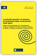 I contratti sportivi e il sistema di risoluzione delle controversie nello sport