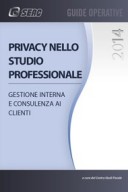 PRIVACY NELLO STUDIO PROFESSIONALE - Gestione Interna e Consulenza ai Clienti