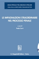 Le impugnazioni straordinarie nel processo penale