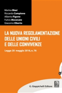 La nuova regolamentazione delle unioni civili e delle convivenze Legge 20 maggio 2016, n.76