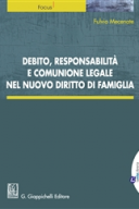 Debito, responsabilità e comunione legale nel nuovo diritto di famiglia