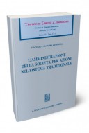 L'amministrazione della società per azioni nel sistema tradizionale