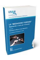 La mediazione forense. Opportunità e ruolo per l'avvocato