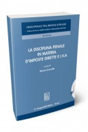 La disciplina penale in materia d'imposte dirette e IVA