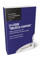 La legge sblocca cantieri