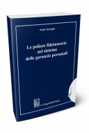 Le polizze fideiussorie nel sistema delle garanzie personali