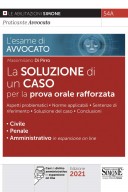 L’esame di avvocato – La Soluzione di un Caso per la prova orale rafforzata