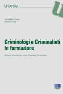 Criminologi e criminalisti in formazione 