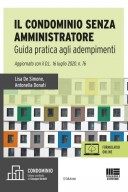 Il condominio senza amministratore guida pratica agli adempimenti