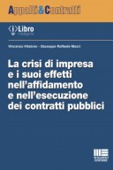 La crisi di impresa e i suoi effetti nell’affidamento e nell’esecuzione dei contratti pubblici