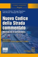 Nuovo Codice della Strada commentato 