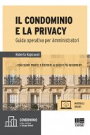 Il condominio e la privacy Guida operativa per Amministratori