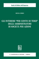 GLI INTERESSI 'PER CONTO DI TERZI' DEGLI AMMINISTRATORI DI SOCIETÀ PER AZIONI