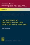 I nuovi epiloghi del procedimento penale per particolare tenuità del fatto 2015