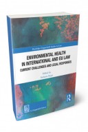 Environmental Health in International and EU Law