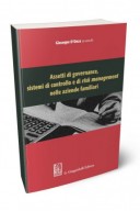 Assetti di governance, sistemi di controllo e di risk management nelle aziende familiari