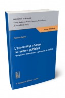 L'accounting change nel settore pubblico: fondamenti, determinanti e proposte di rilettura