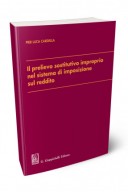  Il prelievo sostitutivo improprio nel sistema di imposizione sul reddito