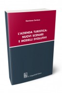 L'azienda turistica: nuovi scenari e modelli evolutivi