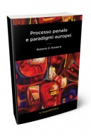 Processo penale e paradigmi europei