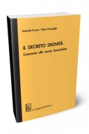 Il decreto dignità. Commento alle norme lavoristiche