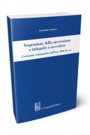 Sospensione della successione e indegnità a succedere