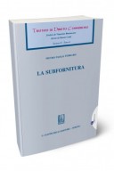 La subfornitura - Trattato di diritto commerciale