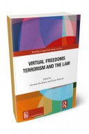 Virtual freedoms terrorism and the law