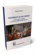 Tradimenti di un codice. La procedura penale a trenta'anni dalla grande riforma