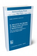 Il delitto di frode in processo penale e depistaggio