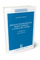 Distacco transnazionale, ordine pubblico e tutela del lavoro