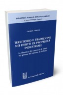 Territorio e tradizione nei diritti di proprietà industriale