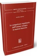 Le competenze regolatorie dell'Unione europea in materia bancaria